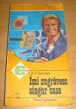 IMI ZUGRAVESC SINGUR CASA - Luca Gherasim