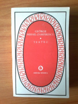 n6 George Mihail-Zamfirescu - Teatru foto