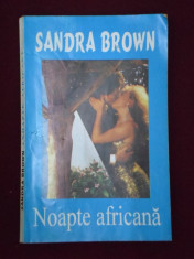 Sandra Brown - Noapte africana - 309134 foto