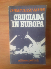 n6 Cruciada In Europa - Dwight Eisenhower foto