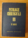 N7 Patologie Chirurgicala Vol.IV - Th.Burghele