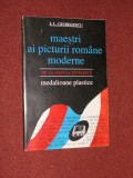 I.L.Georgescu- Maestri ai picturii romane moderne - de la Aman la Tuculescu