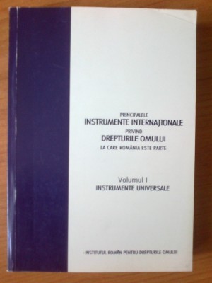 n7 Principalele instrumente internationale privind drepturile omului la. vol 1. foto