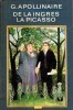 Guillaume Apollinaire - De la Ingres la Picasso foto