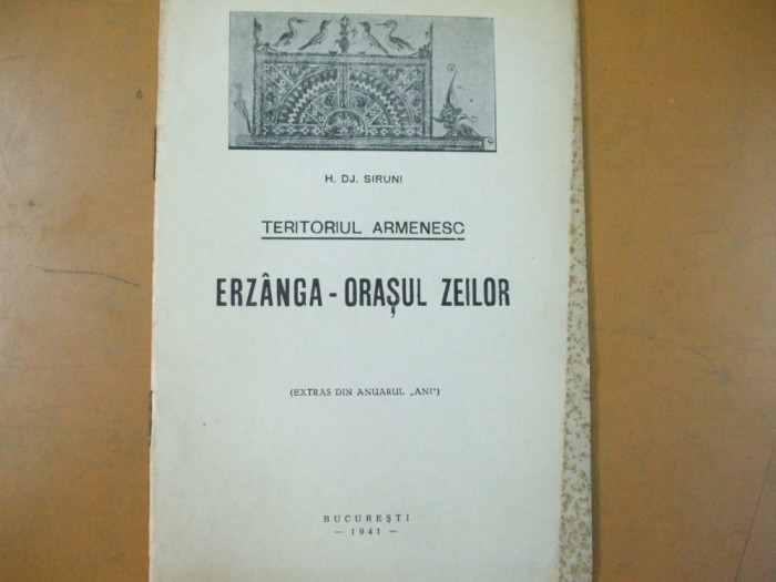 H. Siruni Erzanga orasul zeilor teritoriul armenesc Bucuresti 1941 200