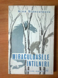 N7 Miraculoasele intalniri - Nina Stanescu, 1973