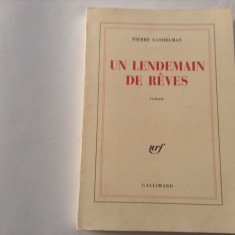 PIERRE GANDELMAN UN LENDEMAIN DE REVES,RF7/4