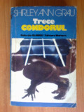 N7 Trece condorul - Shirley Ann Grau, 1975