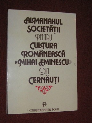 Almanahul Societatii Pentru Cultura Romaneasca Mihai Eminescu din Cernauti foto
