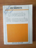 n7 Ion Andreita - Secante la omenie