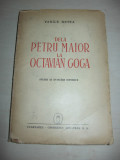 VASILE NETEA(dedicatie/semnatura)DE LA PETRU MAIOR LA OCTAVIAN GOGA ,1944