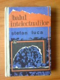 N7 Stefan Luca - Balul intelectualilor