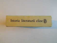 ISTORIA LITERATURII ELINE de MARIA MARINESCU - HIMU SI ADELINA PIATKOWSI , 1972 foto