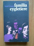 B Familia Eygletiere - Henri Troyat, 1978