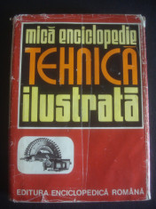 MICA ENCICLOPEDIE TEHNICA ILUSTRATA 1973 foto