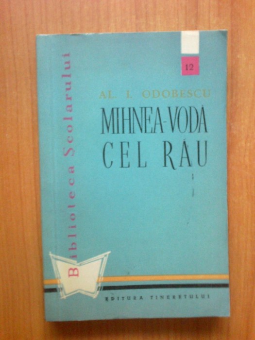 n6 A.I. Odobescu - Mihnea-Voda cel Rau