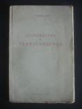 DUMITRU ISAC - CUNOASTERE SI TRANSCENDENTA {1943}, Alta editura