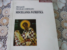 Mitropolit NICOLAE CORNEANU - MISCELLANEA PATRISTICA {2001, 239 p.} foto
