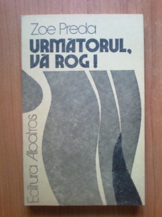 n7 Zoe Preda - Urmatorul, va rog!