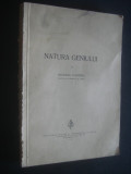 SEVASTIA DUMITRIU - NATURA GENIULUI {1941, contine autograful autorului}, Alta editura