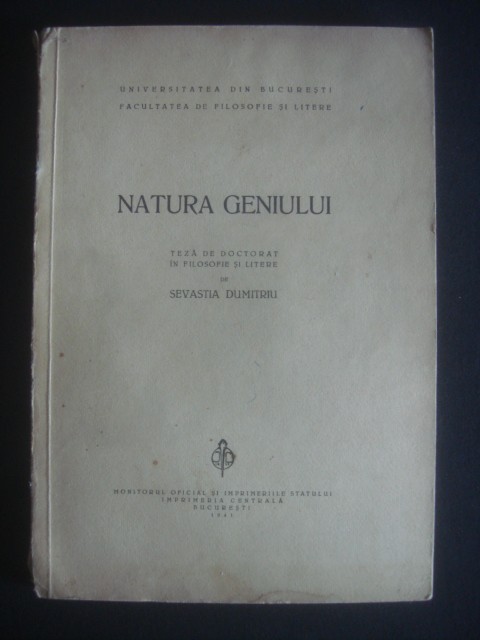 SEVASTIA DUMITRIU - NATURA GENIULUI {1941, contine autograful autorului}