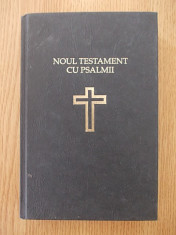 NOUL TESTAMENT CU PSALMII- TEOCTIST-1991, CARTONATA foto