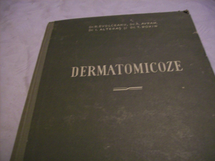 dermatomicoze-r. evolceanu, a. avram, i. alteras-1956 [2 buc. la fel]