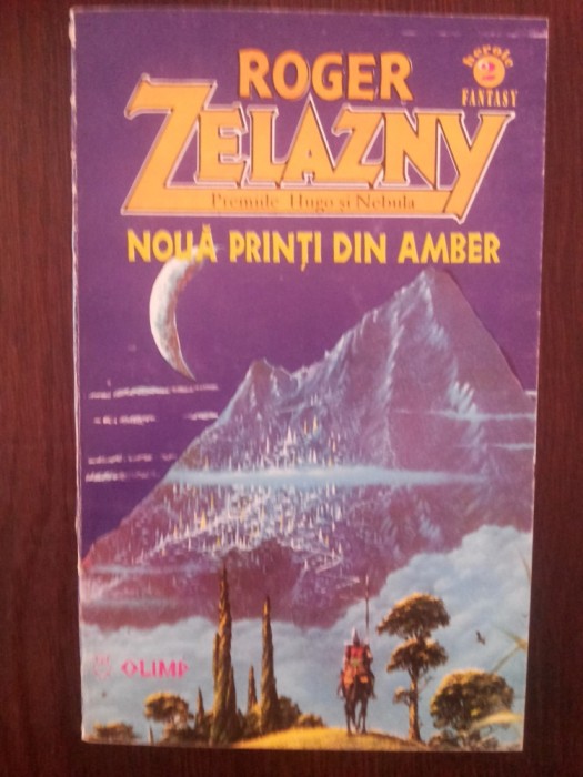 NOUA PRINTI DIN AMBER - Roger Zelazny - 1994, 186 p.