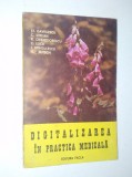 Digitalizarea in practica medicala - Ed. Facla 1978