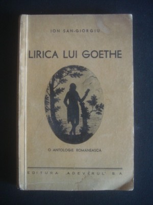 ION SAN-GIORGIU - LIRICA LUI GOETHE {1942} foto