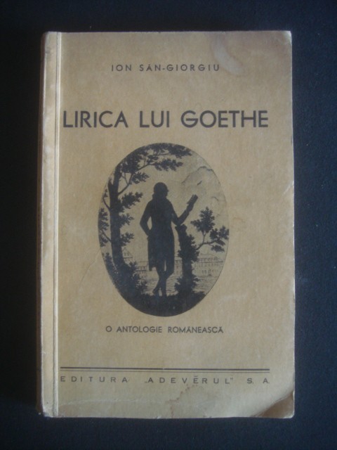 ION SAN-GIORGIU - LIRICA LUI GOETHE {1942}