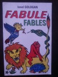 FABULE FABLES - Ionel Gologan - 1997, 111 p., Alta editura