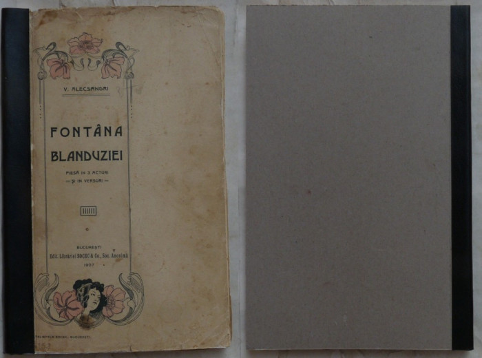 Vasile Alecsandri , Fantana Blanduziei , 1907 , Editura Socec