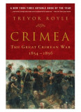 Crimea: The Great Crimean War, 1854-1856 by Trevor Royle