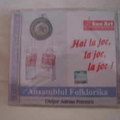 CD audio Ansamblul Folklorika - Hai La Joc,La Joc,La Joc, sigilat