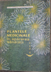 PLANTELE MEDICINALE IN APARAREA SANATATII - FARM. CORNELIU CONSTANTINESCU foto
