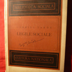 G.Tarde - Legile Sociale -Ed. 1924 ,trad. M.Hodos -Ed.Cultura Nationala