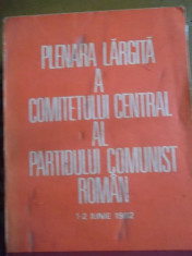 PLENARA LARGITA A COMITETULUI CENTRAL AL PARTIDULUI COMUNIST ROMAN foto