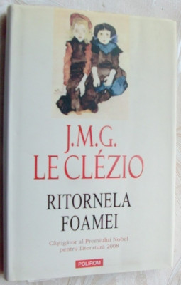 J.M.G. LE CLEZIO - RITORNELA FOAMEI (ROMAN, 2009) + CAUTATORUL DE AUR (1989) foto
