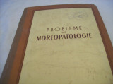 Probleme de morfopatologie-1953, tiraj 2100 ex
