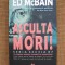 Ed McBain - Asculta si mori (Nemira)