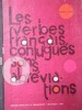 George I. Ghidu - Les verbes francais conjugues sans abreviations