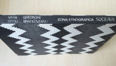 ZONA ETNOGRAFICA SUCEAVA - Mihai Spinu, Gh. Bratiloveanu foto