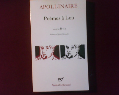 Guillaume Apollinaire Poemes a Lou precede de Il y a foto