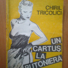 n2 Chiril Tricolici - Un cartus la butoniera