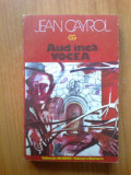 N2 Aud Inca Vocea - Jean Cayrol, 1985