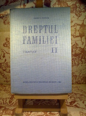 Tudor R. Popescu - Dreptul familiei Tratat vol. II &amp;quot;A1604&amp;quot; foto