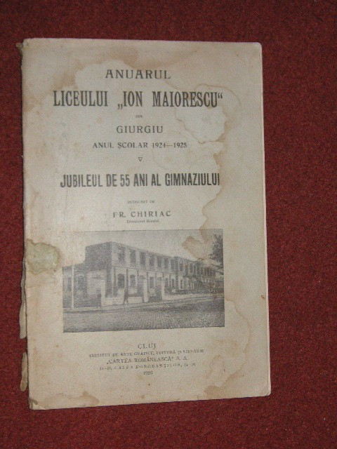 Anuarul Liceului Ion Maiorescu din Giurgiu (1924-1928)- 4 vol.
