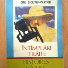 n2 Intamplari traite- histories vecues - Dinu Sickitiu-Cartior