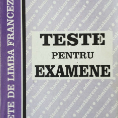 CAIETE DE LIMBA FRANCEZA 2 - TESTE PENTRU EXAMENE - L. Anghel, E. Murariu
